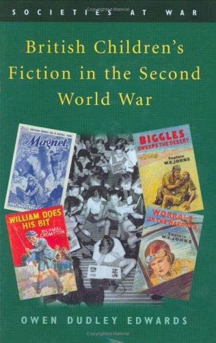 Cover for British Children's Fiction in the Second World War (Societies at War)
