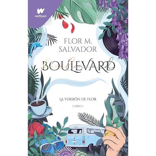Cover for Boulevard : La versión de Flor : Libro I