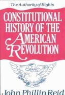 Cover for Constitutional history of the American Revolution