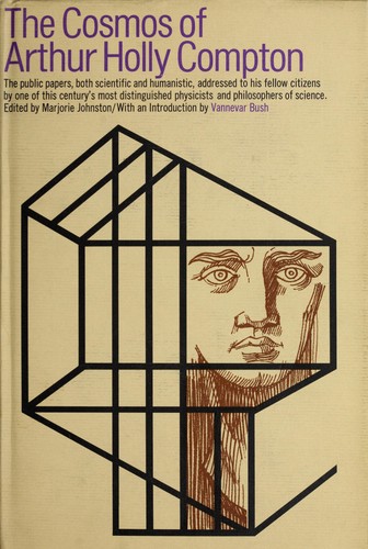 Cover for The cosmos of Arthur Holly Compton.