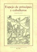 Cover for Espejo de principes y caballeros/ Mirrors of Princes and Gentleman (Los Libros De Rocinante)