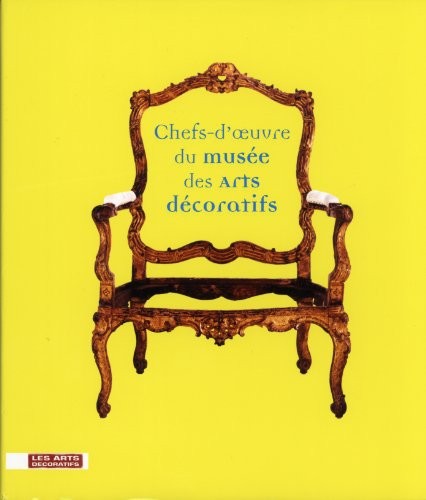 Cover for Chefs-d'œuvre du Musée des arts décoratifs