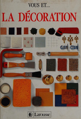 Cover for Vous et ... la décoration