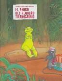 Cover for El Amigo Del Pequeño Tiranus