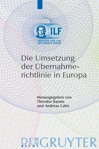 Cover for Die Umsetzung der Ãbernahmerichtlinie in Europa (Institute for Law and Finance Series)