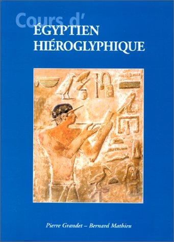 Cover for Cours d'égyptien hiéroglyphique
