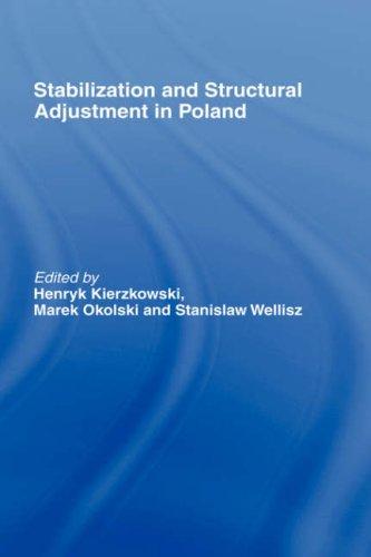 Cover for Stabilization and structural adjustment in Poland