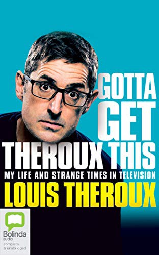 Cover for Gotta Get Theroux This