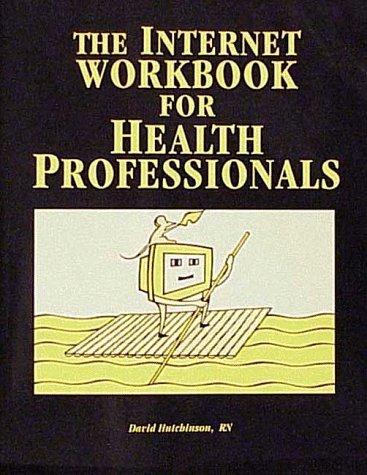 Cover for The Internet Workbook for Health Professional