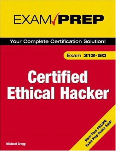 Cover for Certified Ethical Hacker Exam Prep (Exam Prep 2 (Que Publishing))