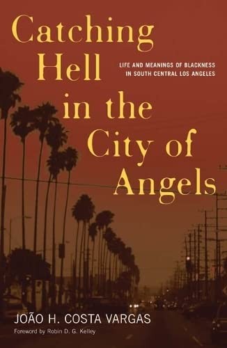 Cover for Catching hell in the city of angels
