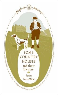 Cover for Some Country Houses And Their Owners