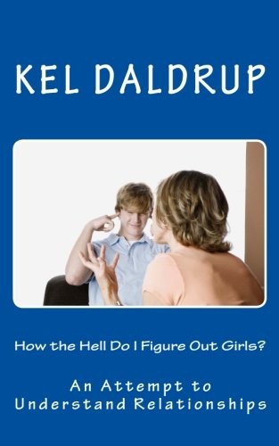Cover for How the Hell Do I Figure Out Girls?