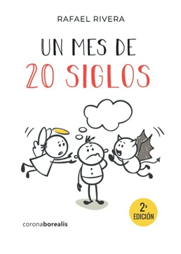 Cover for Un mes de 20 SIGLOS. Segunda edición
