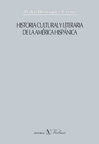 Cover for Historia cultural y literaria de la América hispánica