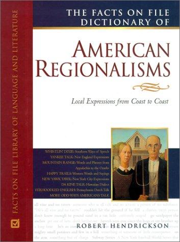 Cover for The Facts on File dictionary of American regionalisms