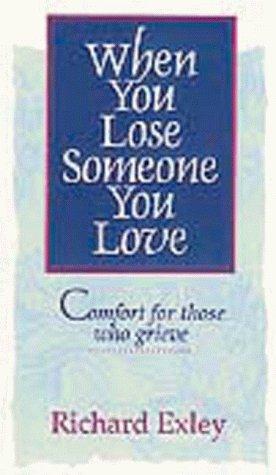 Cover for When You Lose Someone You Love