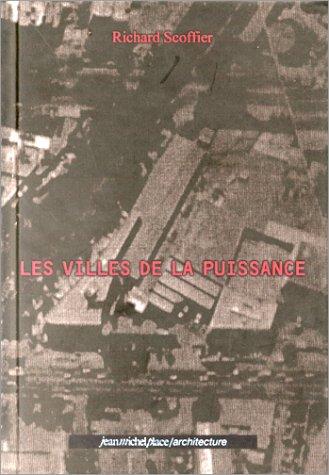 Cover for Les villes de la puissance 