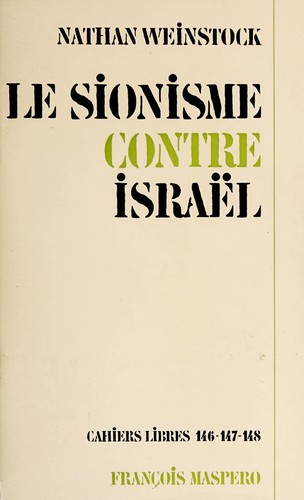 Cover for Le Sionisme contre Israël