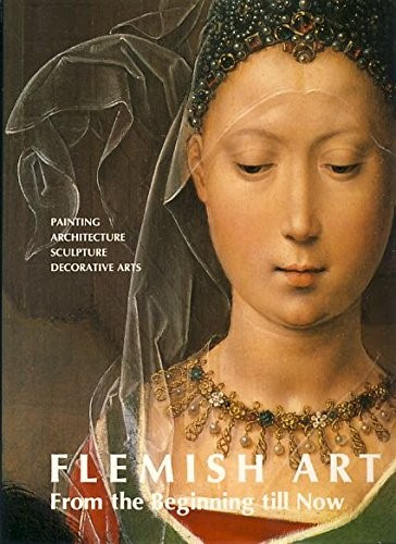 Cover for Flemish Art From the Beginning till Now
