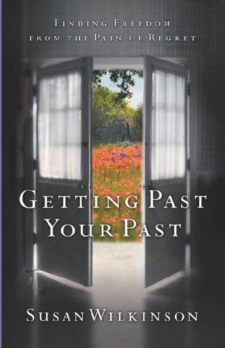 Cover for Getting Past Your Past