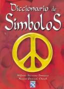 Cover for Diccionario de simbolos / Symbols Dictionary