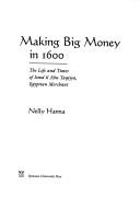 Cover for Making big money in 1600