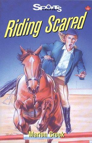 Cover for Riding Scared (Sports Stories Series)