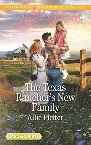 Cover for The Texas Rancher's New Family (Blue Thorn Ranch)