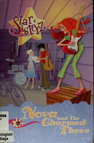 Cover for Nova and The Charmed Three