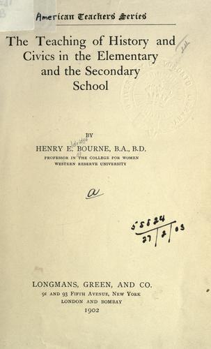 Cover for The teaching of history and civics in the elementary and the secondary school.