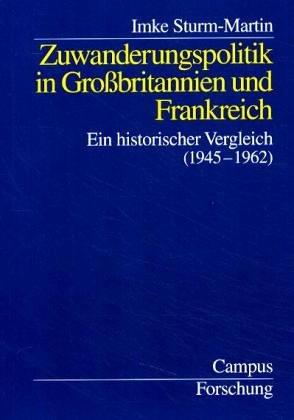 Cover for Zuwanderungspolitik in Großbritannien und Frankreich. Ein historischer Vergleich 1945 - 1962.