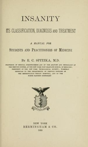 Cover for Insanity, its classification, diagnosis, and treatment