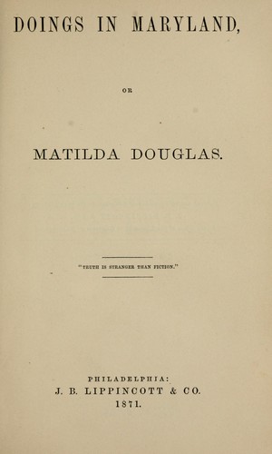 Cover for Doings in Maryland, or Matilda Douglas