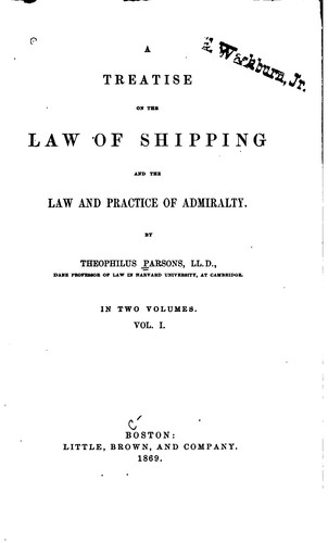 Cover for A treatise on the law of shipping and the law and practice of admiralty.
