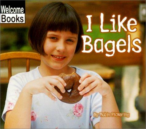 Cover for I Like Bagels (Good Food)