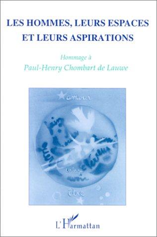 Cover for Les Hommes, leurs espaces et leurs aspirations