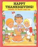 Cover for Happy Thanksgiving Things Make & Do