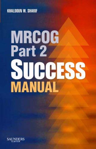 Cover for MRCOG Part 2 Success Manual (MRCOG Study Guides)