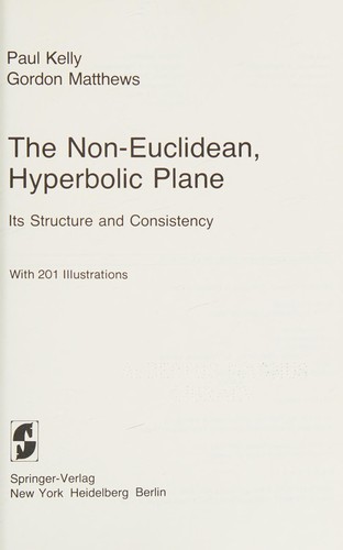 Cover for The non-Euclidean, hyperbolic plane