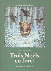 Cover for Trois Noëls en forêt
