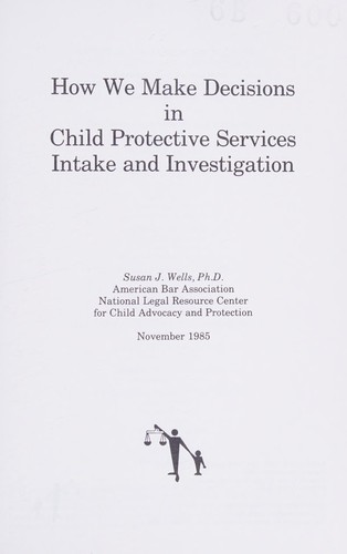 Cover for How we make decisions in child protective services