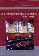 Cover for La Cour internationale de Justice, 1946-1996