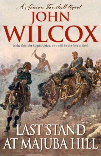 Cover for Last Stand at Majuba Hill (Simon Fonthill Series)