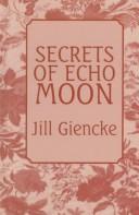 Cover for Secrets of Echo Moon