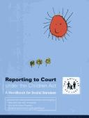 Cover for Reporting to Court Under the Children Act