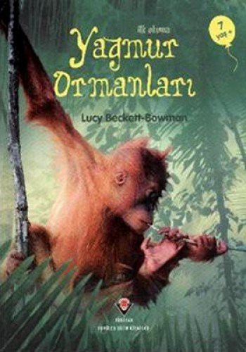 Cover for İlk Okuma - Yağmur Ormanları