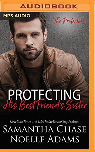 Cover for Protecting His Best Friend's Sister