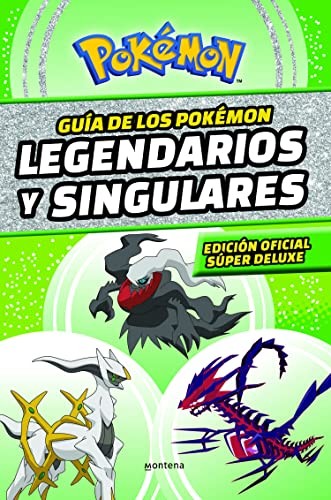 Cover for Guía de los Pokémon legendarios y singulares