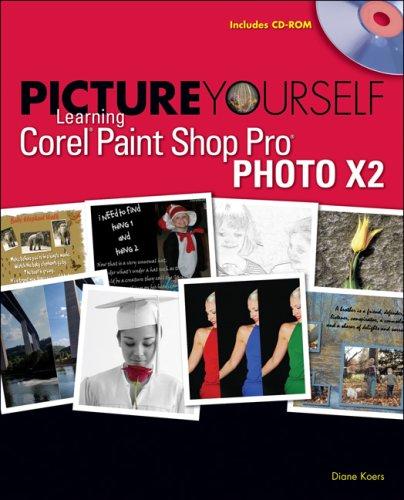Cover for Picture Yourself Learning Corel Paint Shop Pro X2